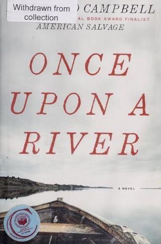 Bonnie Jo Campbell: Once upon a river (2011)