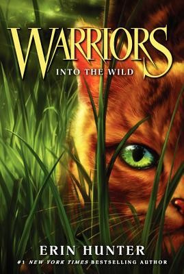 Erin Hunter: Into the Wild (Warriors #1) (Paperback, 2015, HarperCollins)