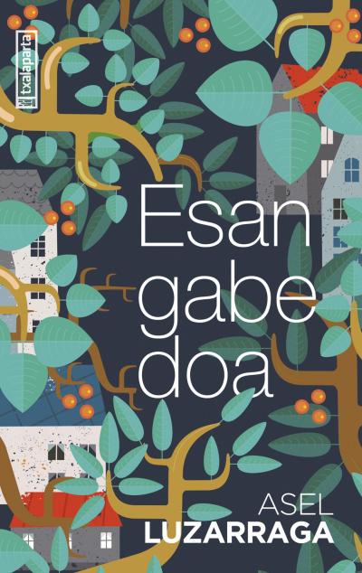 Esan gabe doa (Paperback, euskara language, Txalaparta)