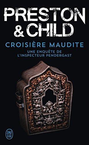 Douglas Preston, Lincoln Child: Croisière maudite (French language)