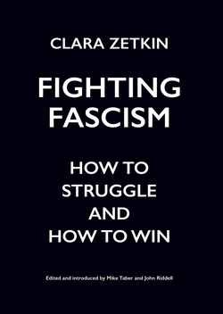 Clara Zetkin: Fighting Fascism (Paperback, 2017, Haymarket)