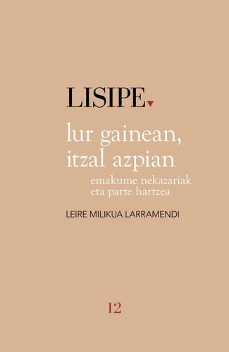 Lur gainean, itzal azpian (Paperback, Euskara language, 2022, Susa)