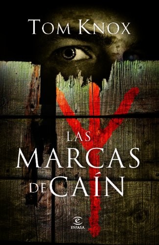 Jesús de la Torre Olid, Tom Knox: Las marcas de Caín (Paperback, 2011, Espasa)