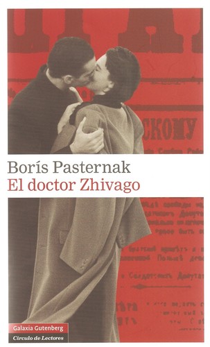Doctor Zhivago (2010, Galaxia Guttemberg : Círculo de Lectores)