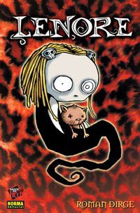 Roman Dirge: LENORE 1 (Paperback, 2006, NORMA EDITORIAL, S.A.)