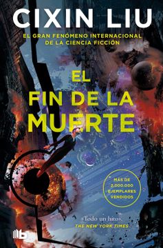 Liu Cixin: El fin de la muerte (Paperback, Spanish language, 2018, Nova)