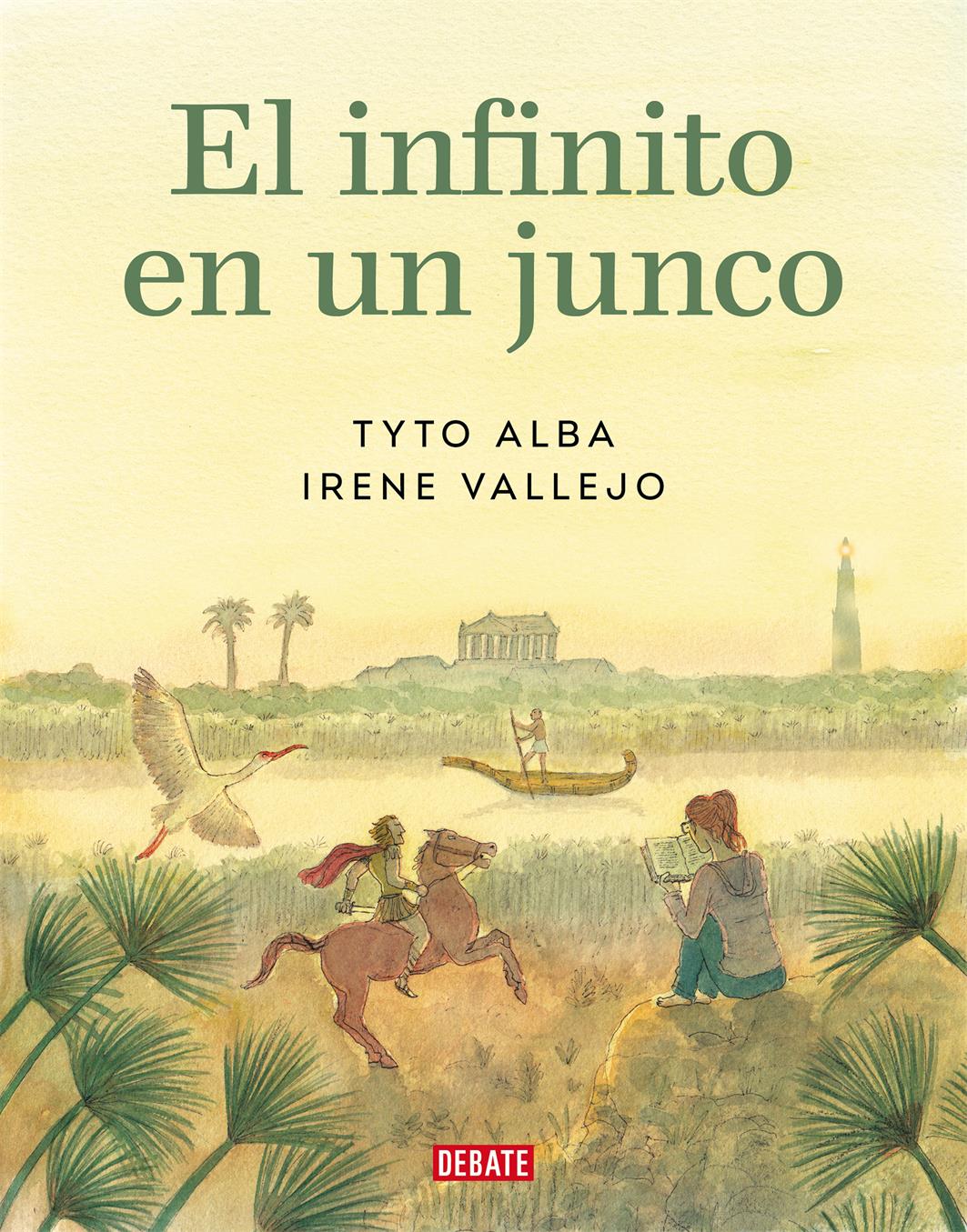 El infinito en un junco (adaptación gráfica) (Hardcover, Gaztelania language, Debate)