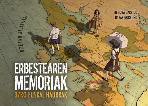 Begoña Garrido, Oskar Gorroño: Erbestearen memoriak (Hardcover, Euskara language)