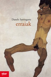 Erraiak (Paperback, Basque language, 2014, Elkar)
