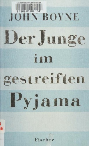 Der Junge im gestreiften Pyjama (Hardcover, German language, 2008, Fischer)