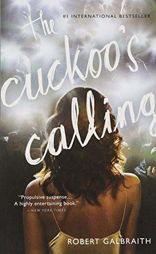The Cuckoo's Calling (Paperback, 2014, Mulholland Books)