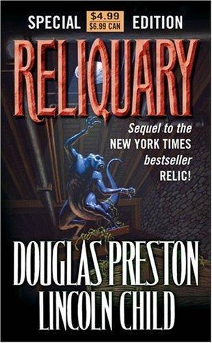Douglas Preston, Lincoln Child: Reliquary (Pendergast, #2) (2005)