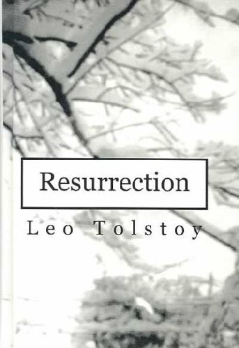 Lev Nikolaevič Tolstoy, Louise Maude: Resurrection (Hardcover, 2002, Replica Books)