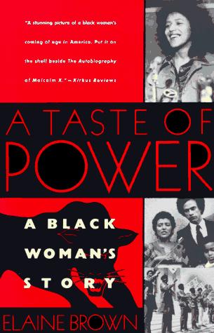 Elaine Brown, Elaine Brown: A taste of power (1994, Anchor Books)