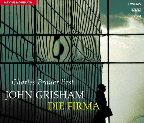 Die Firma. 4 CDs. (AudiobookFormat, German language, 2001, Heyne Hörbuch, Mchn.)