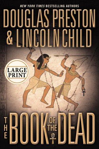Douglas Preston, Lincoln Child: The Book of the Dead (Paperback, 2006, Grand Central Publishing)