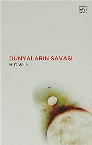 H. G. Wells: Dunyalarin Savasi (Paperback, Turkish language, 2013, Ithaki Yayinlari)