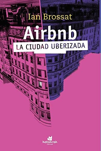 Ian Brossat, Sagrario Ruiz Elizalde: Airbnb (Paperback, 2019, Katakrak)