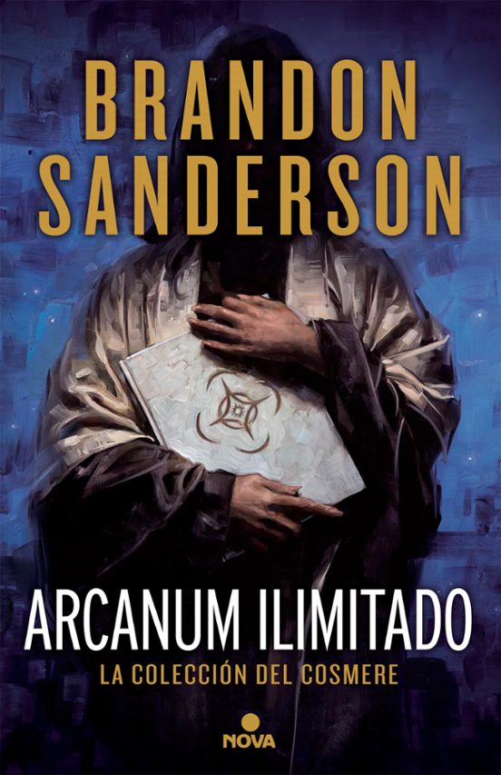 Brandon Sanderson: Arcanum ilimitado (Hardcover, Gaztelania language, Nova)