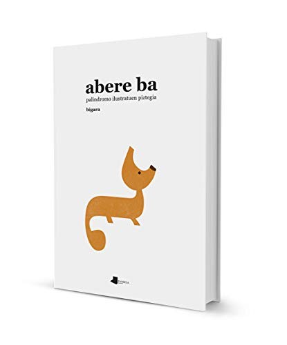 Itziar Aranburu, Jon Ander Garcia: Abere ba (Hardcover, Euskara language, 2020, Pamiela argitaletxea)