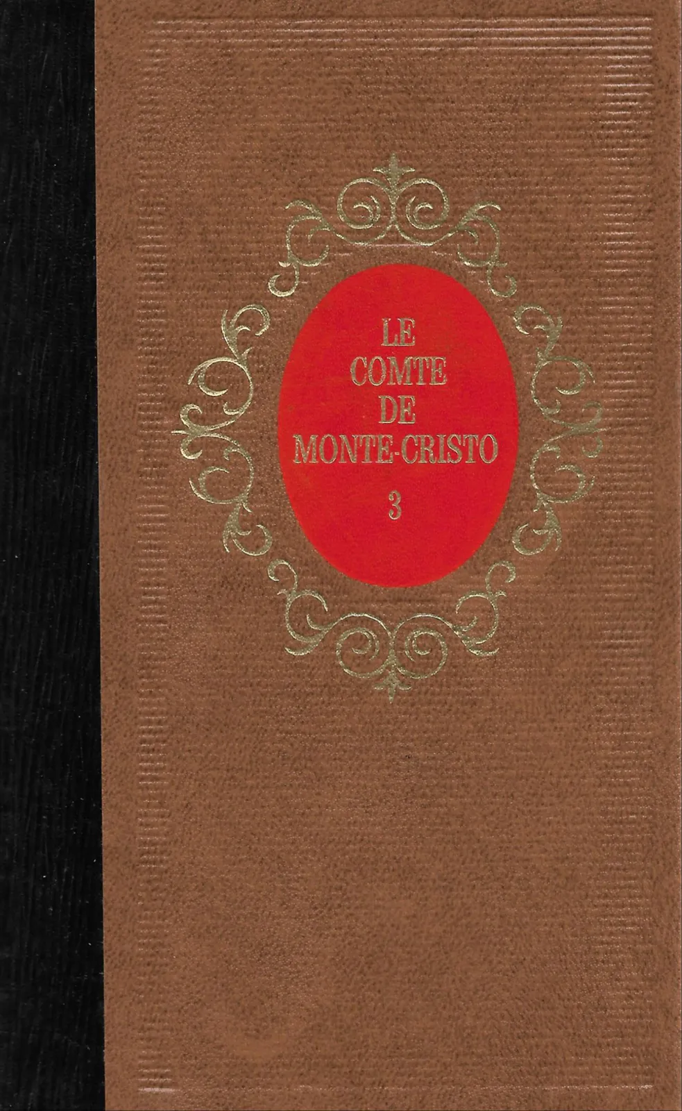 Hollybooks, Alexandre Dumas, Alexandre Dumas fils, Alexandre Dumas, Luis José Santander, Editora Mundial, Arthur Arneb: Le Comte de Monte-Cristo (French language, 1974, Éditions Famot)