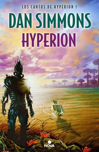 Dan Simmons, Carlos Gardini: Hyperion. - 1. edición (2015, Nova)