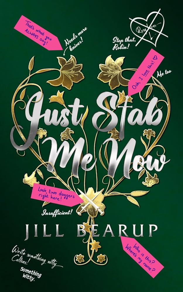 Just Stab Me Now (Paperback, Sword Lady Books)