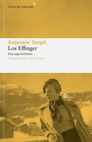 Los Effinger (Hardcover, 2022, Libros del Asteroide)
