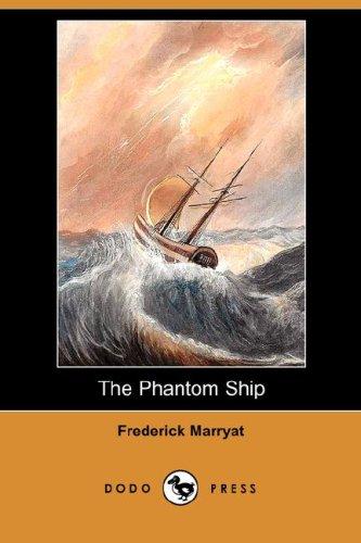 Frederick Marryat: The Phantom Ship (Dodo Press) (Paperback, 2007, Dodo Press)