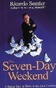 The Seven-day Weekend (2004, Century)