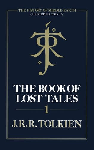 Christopher Tolkien(duplicate), J. R. R. Tolkien: The Book of Lost Tales (The History of Middle-Earth) (Hardcover, HarperCollins Publishers Ltd)