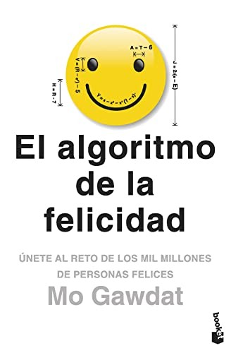 Antonio Francisco RodrÃguez Esteban, Mo Gawdat: El algoritmo de la felicidad (Paperback, 2022, Booket)