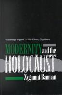 Zygmunt Bauman: Modernity and the Holocaust (Paperback, 1992, Cornell University Press)