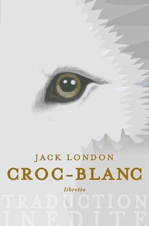 London.: Croc-Blanc (French language)