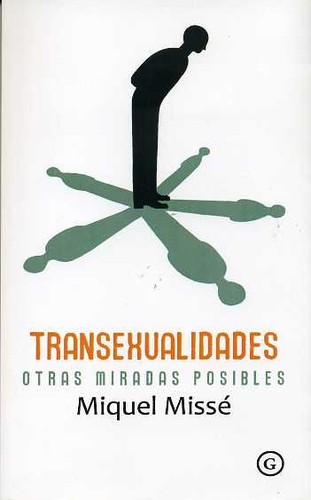 Miquel Missé: Transexualidades (Paperback, Gaztelera language, 2013, Egales)