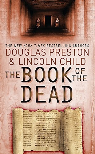 Preston, Douglas; Child, Lincoln: The Book of the Dead (Paperback, 2009, Orion)