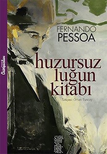 Huzursuzlugun Kitabi (Paperback, 2017, Chiviyazilari Yayinevi)