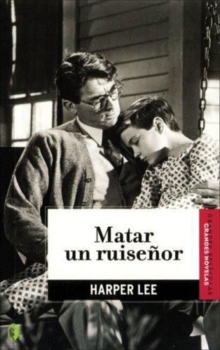 Matar un ruiseñor (Spanish language, 2007)
