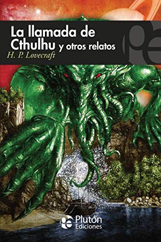 H. P. Lovecraft: La llamada de Cthulhu y otros relatos (Paperback, 2014, Promolibro)