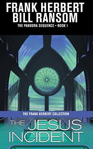 Frank Herbert, Bill Ransom: The Jesus Incident (2022, WordFire Press LLC)