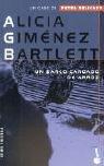 Alicia Giménez Bartlett: Un Barco Cargado De Arroz (Crimen Y Misterio) (Paperback, Spanish language, 2005, Planeta Pub Corp)