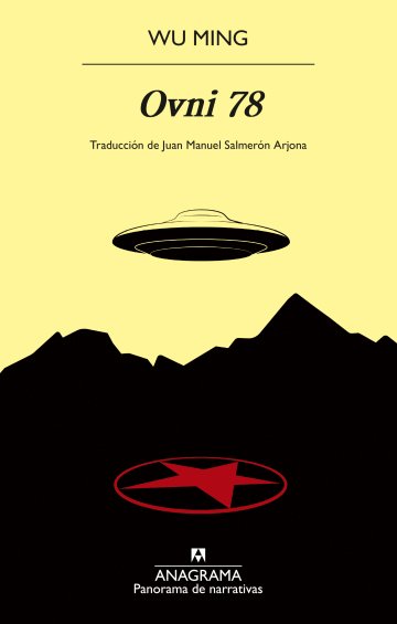 Wu Ming 1: Ovni 78 (Spanish language, Anagrama)