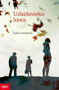 Udazkeneko lorea (Paperback, Euskara language, 2012, Elkar)