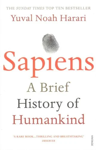 Sapiens A brief Story of Human Kind (2011, Harper)