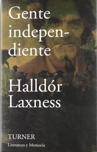 Halldór Laxness, Floreal Mazía: Gente independiente (Paperback, Gaztelera language, Turner Publicaciones S.L.)