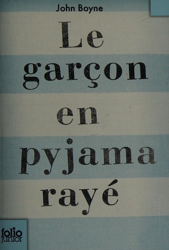 Le garçon en pyjama rayé (Paperback, French language, 2011, Gallimard Jeunesse)