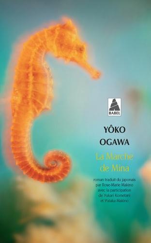 Yoko Ogawa: La marche de Mina (French language)