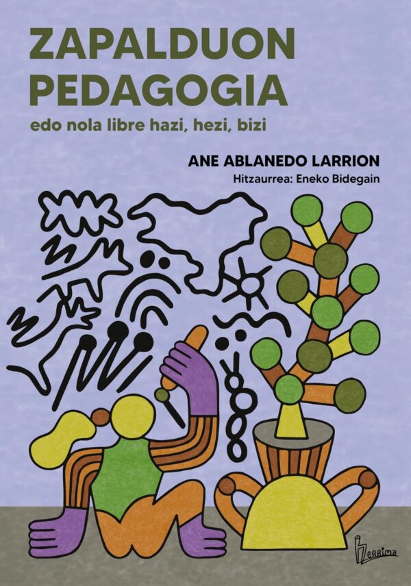 Ane Ablanedo Larrion: Zapalduon pedagogia (Paperback, Euskara language, Herrima)