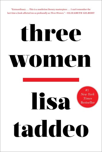 Lisa Taddeo: Three Women (Hardcover, 2019, Avid Reader Press)