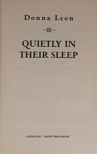 Donna Leon: Quietly in their sleep (2007, Penguin Books)